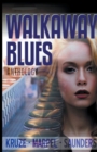 Walkaway Blues Anthology - Book