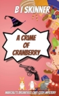 A Crime of Cranberry - Book
