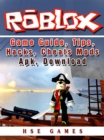 Roblox Game Guide, Tips, Hacks, Cheats Mods Apk, Download - eBook