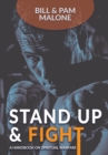 Stand Up and Fight! : A Handbook on Spiritual Warfare - Book