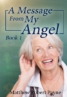A Message from My Angel : Book 1 - Book