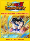 Dragon Ball Z Dokan Battle Game Guide Unofficial - eBook