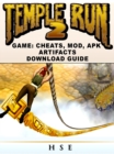 Temple Run 2 Game Cheats, Mods, APK Artifacts Download Guide - eBook