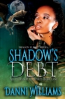 Shadow's Debt : Nightshade Vampires: Book One - Book