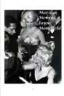 Marilyn Monroe and Jayne Mansfield - Book