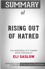 Summary of Rising Out of Hatred : The Awakening of a Former White Nationalist by Eli Saslow: Conversation Starters - Book