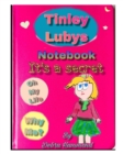 Tinley Lubys notebook it's a secret - Book