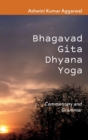 Bhagavad Gita Dhyana Yoga : Commentary and Grammar - Book