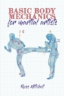 Basic Body Mechanics For Martial Artists - Book