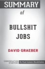 Summary of Bullshit Jobs by David Graeber : Conversation Starters - Book