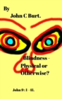 Blindness - Physical or Otherwise? - Book
