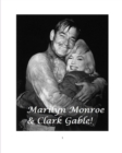 Marilyn Monroe & Clark Gable! - Book