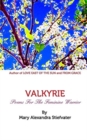 Valkyrie : Poems For The Feminine Warrior - Book