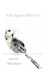 Still Against War VIII : Poems for Marie Ponsot - Book