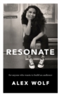 Resonate : For Anyone Who Wants To Build An Audience: For Anyone Who Wants To Build An Audience - Book
