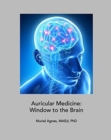 Auricular Medicine : Window to the Brain - Book