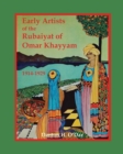 Early Artists of the Rubaiyat of Omar Khayyam : 1914-1929 - Book
