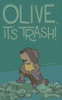 Olive, It's Trash! - Book