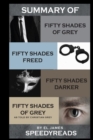 Summary of Fifty Shades of Grey, Fifty Shades Freed, Fifty Shades Darker, and Grey - Book