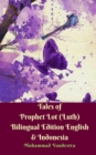 Tales of Prophet Lot (Luth) Bilingual Edition English and Indonesia - Book