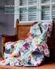 Down The Rabbit Hole with Instructional videos : Fun quilt pattern to keep you busy all year. - Book