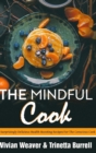 The Mindful Cook - Book