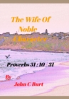 The Wife of Noble Character. - Book