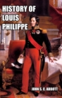 History of Louis Philippe : King of the French - Book