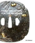 Tsuba Collecting for the Beginner - Book