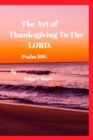 The Art of Thanksgiving To The LORD. - Book