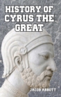 History of Cyrus the Great - Book