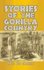 Stories of the Gorilla Country - Book