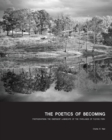 The Poetics of Becoming : Photographing the Emergent Landscape of the Parklands of Floyds Fork - Book