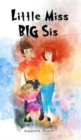 Little Miss BIG Sis - Book