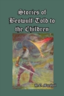 Stories of Beowulf Told to the Children - Book