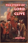 The Story of Lord Clive - Book