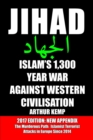 Jihad : Islam's 1,300 Year War against Western Civilisation - Book