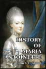 History of Maria Antoinette - Book