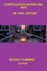 Constellation Raps and Rhymes Special Edition : Rhymes and Raps Dr Who Edition - Book