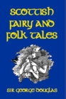 Scottish Fairy and Folk Tales - Book