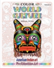Color World Culture, Volume-2 : American Indian Art, Pre-Columbian Art - Book
