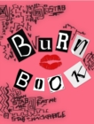 Burn Book - Book