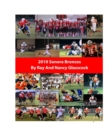 2010 Sonora Broncos Football Season : Softcover - Book
