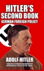 Hitler's Second Book : German Foreign Policy - Book