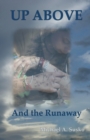 Up Above and the Runaway - Book