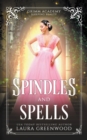 Spindles And Spells - Book