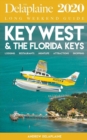 Key West & the Florida Keys - The Delaplaine 2020 Long Weekend Guide - Book