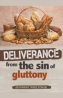Deliverance From The Sin of Gluttony - Book