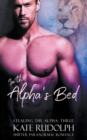 In the Alpha's Bed : A Shifter Paranormal Romance - Book