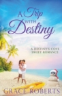 A Trip With Destiny - Book